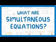 Video thumbnail for GCSE Maths - What Are Simultaneous Equations