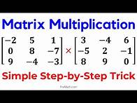 Video thumbnail for Learn Matrix Multiplication | Simple Step-by-Step Trick