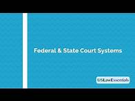 Video thumbnail for What are Federal and State Court Systems in the United States