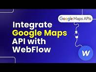 Video thumbnail for How to Integrate Google Maps API with Webflow (Easily)