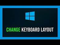 Video thumbnail for Windows 10: Change keyboard layout