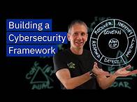 Video thumbnail for Building a Cybersecurity Framework