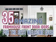 Video thumbnail for 35 Amazing Farmhouse Front Door Ideas For The Best Welcome Ever