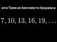 Video thumbnail for How to Find the General Term of an Arithmetic Sequence Given the Sequence 7, 10, 13, 16, 19, ...