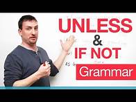 Video thumbnail for English Grammar - UNLESS & IF NOT - negative conditional