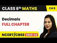 Video thumbnail for Class 6 Maths Chapter 8 | Decimals - Full Chapter Explanation & Exercise