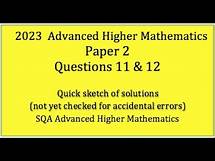 Video thumbnail for 2023 SQA Adv. Higher Maths Paper 2 Nos. 11 & 12