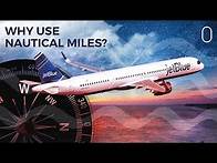 Video thumbnail for Why Does Aviation Use Nautical Miles?