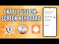 Video thumbnail for How to Enable Use on-screen Keyboard on Mobile | Tap Into Accessibility
