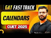 Video thumbnail for Calendars for CUET 2025 GAT | CUET GAT Fast Track Series🔥💪