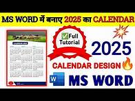 Video thumbnail for Complete 2025 Calendar Design tutorial in MS Word | Calendar Design in MS Word