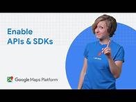 Video thumbnail for How to enable Google Maps Platform APIs and SDKs