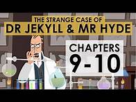 Video thumbnail for The Strange Case of Dr Jekyll and Mr Hyde - Chapters 9-10 Summary - Schooling Online