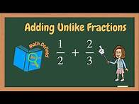 Video thumbnail for Adding Unlike Fractions|Different Denominators||Math Defined with Mrs. C.