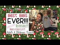 Video thumbnail for Adorable & EASY ~ REVERSIBLE BIBS!!! 🎁 🎄Great Gift 🎄🎁 ADULTS & CHILDRENS SIZES! Anyone can make!