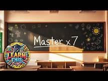 Video thumbnail for Master Memorizing the 7 Times Table | Fun & Easy Multiplication Practice for Kids!