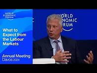 Video thumbnail for What to Expect from the Labour Markets | Davos 2024 | World Economic Forum