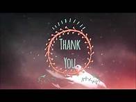 Video thumbnail for Thank You (Video Effect)
