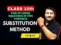 Video thumbnail for "Substitution Method Made Easy | Step-by-Step Guide to Solve Linear Equations | Class 10 #cbse