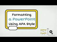 Video thumbnail for Formatting a PowerPoint Using APA Style