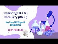 Video thumbnail for IGCSE CHEMISTRY SOLVED past paper 0620/61/M/J/22 - May/June 2022 Paper 61