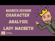Video thumbnail for GCSE English Literature Exam Revision: Macbeth - Character Analysis of Lady Macbeth
