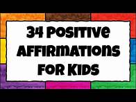 Video thumbnail for 34 Positive Morning Affirmations for Kids Mental Health, Confidence, and Wellbeing