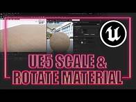 Video thumbnail for SCALE AND ROTATE Materials - UE5 - Quick Tutorial!