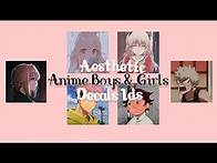 Video thumbnail for ROBLOX | Aesthetic Anime Boys & Girls Decals Ids