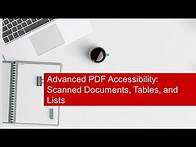 Video thumbnail for Advanced PDF Accessibility with Adobe Acrobat Pro DC: Scanned Documents, Tables, and Lists