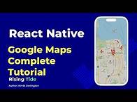 Video thumbnail for The Ultimate Guide to Google Map Integration in React Native
