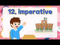 Video thumbnail for 12. Imperative | Basic English Grammar for Kids | Grammar Tips