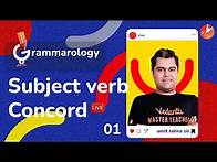 Video thumbnail for Subject Verb Concord in English Grammar L-1 (Subject-Verb Agreement/Rules, Example) | Grammarology