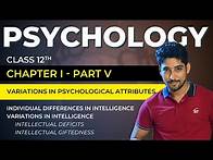 Video thumbnail for Class 12 Psychology Chapter 1 - Variations in Psychological Attributes - 05 - | CBSE/NCERT