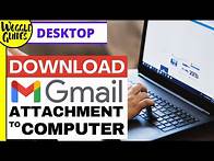 Video thumbnail for How to download an attachment in Gmail to your computer or laptop