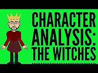 Video thumbnail for Character Analysis: The Witches in 'Macbeth'