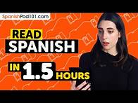 Video thumbnail for 90 Minutes to Improve Your Spanish Reading Skills