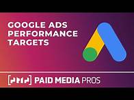 Video thumbnail for Google Ads Performance Targets