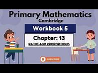Video thumbnail for Math Workbook 5- Chapter 13- Ratio and proportion