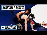 Video thumbnail for 2021 Big Ten Wrestling Championships | Full Matches From Session 1, Mat 3 | March 6, 2021