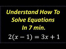 Video thumbnail for Learn How To Solve Equations – Understand In 7 Minutes