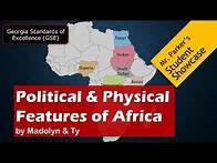Video thumbnail for Political & Physical Features of Africa GSE