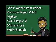 Video thumbnail for GCSE Maths Practice Paper 2023 Higher Set 4 Paper 2 (Calculator) Walkthrough (See Description)