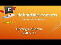 Video thumbnail for Resolver el error 550 5.7.1