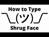 Video thumbnail for How to Type the Shrug face on Keyboard (Copy paste and instructions in description)