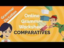 Video thumbnail for Online Grammar Worksheet Comparatives