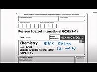 Video thumbnail for Pearson Edexcel iGCSE (9-1) Chemistry Double Award Mark Scheme - 4CH1 (4SD0)