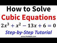 Video thumbnail for How to Solve Advanced Cubic Equations: Step-by-Step Tutorial