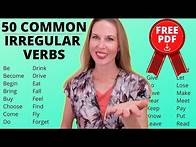 Video thumbnail for The 50 Most Common Irregular Verbs in English | English Grammar Lesson