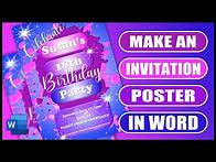 Video thumbnail for Make a Birthday Invitation in Word - Easy Tutorial